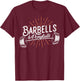 Barbells And Ponytails - Pump Covers Motivational Fitness T-Shirt - T-Shirt | Maroon