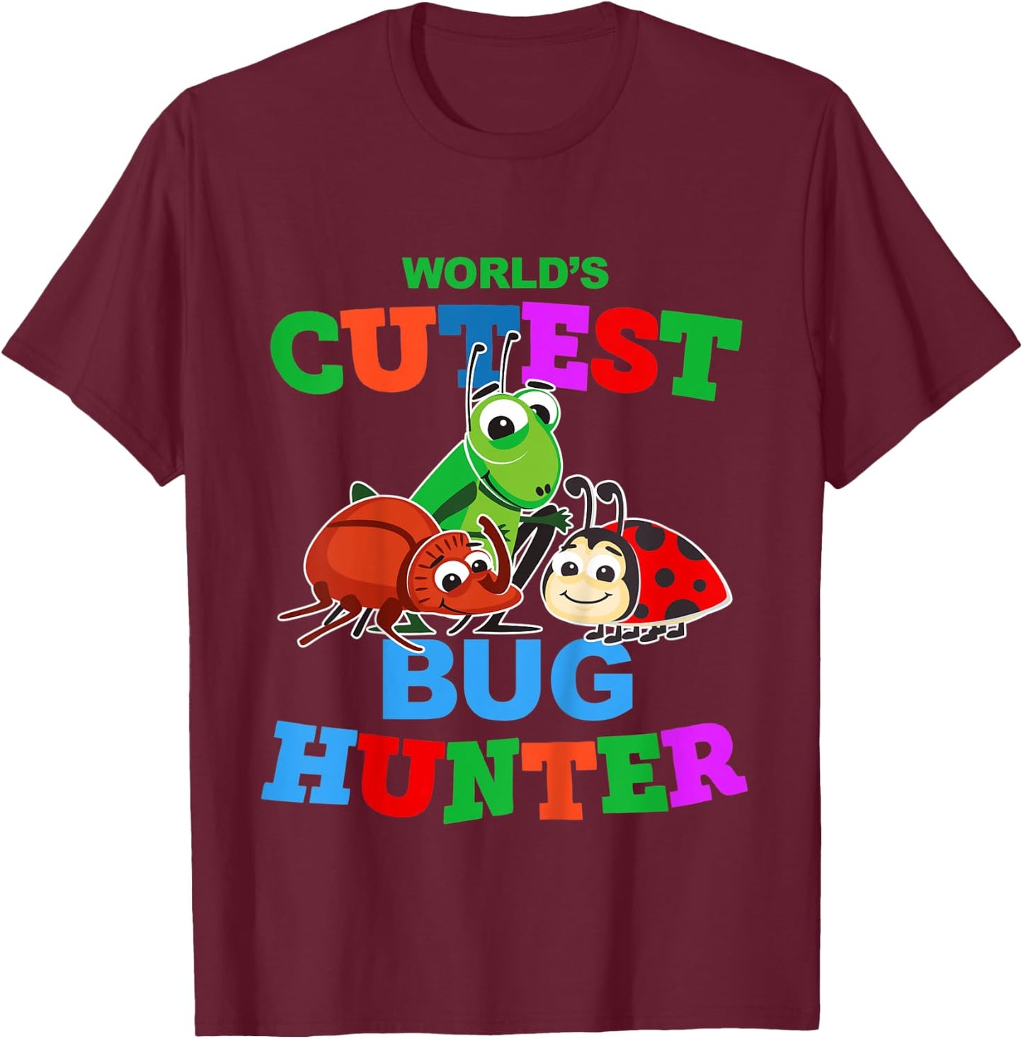 Kids World's Cutest Bug Hunter Bug Catcher T-Shirt - T-Shirt | Maroon