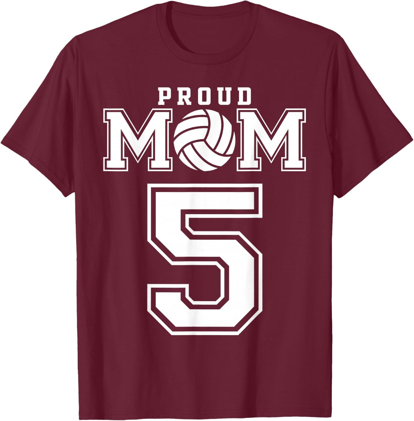 Custom Proud Volleyball Mom Number 5 Personalized Women T-Shirt - T-Shirt | Maroon