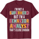 I'm Not a Superhero but I'm a Behavior Analyst Therapist ABA T-Shirt - T-Shirt | Maroon