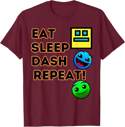 Eat Sleep Dash Repeat Video Game Geometry Video Gamer T-Shirt - T-Shirt | Maroon