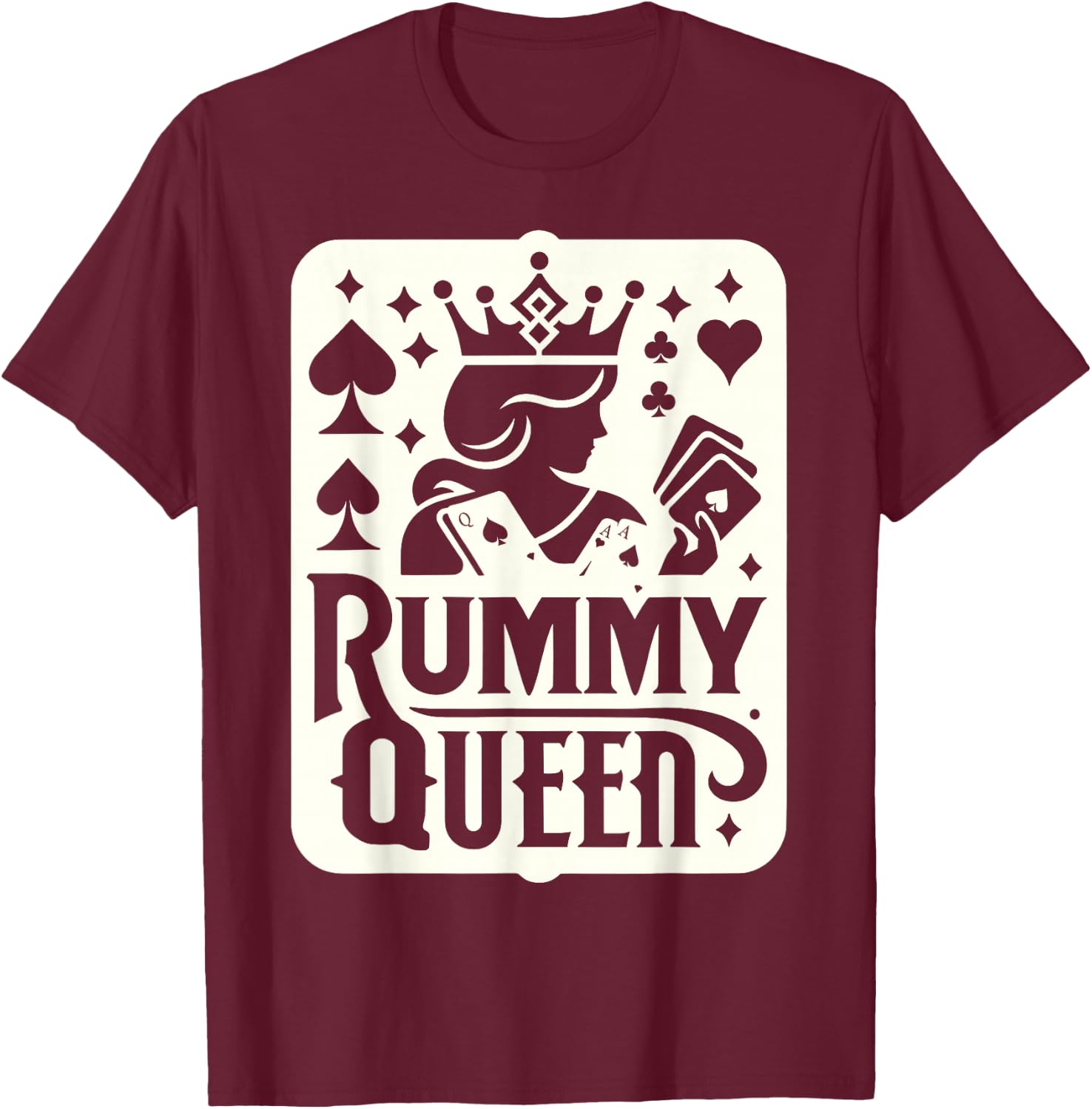 Rummy Queen Card Player Gin Rummy T-Shirt - T-Shirt | Maroon