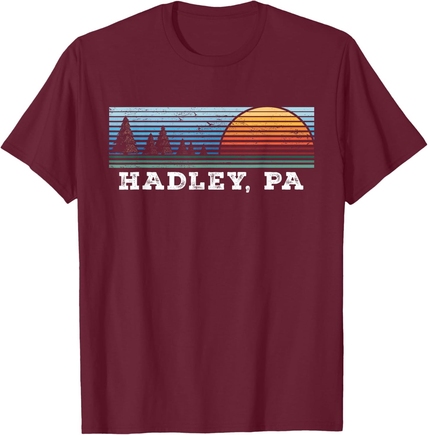 Retro Sunset Stripes Hadley, Pennsylvania T-Shirt - T-Shirt | Maroon