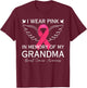 I Wear Pink In Memory Of My Grandma Angel In Heaven Memory T-Shirt - T-Shirt | Maroon