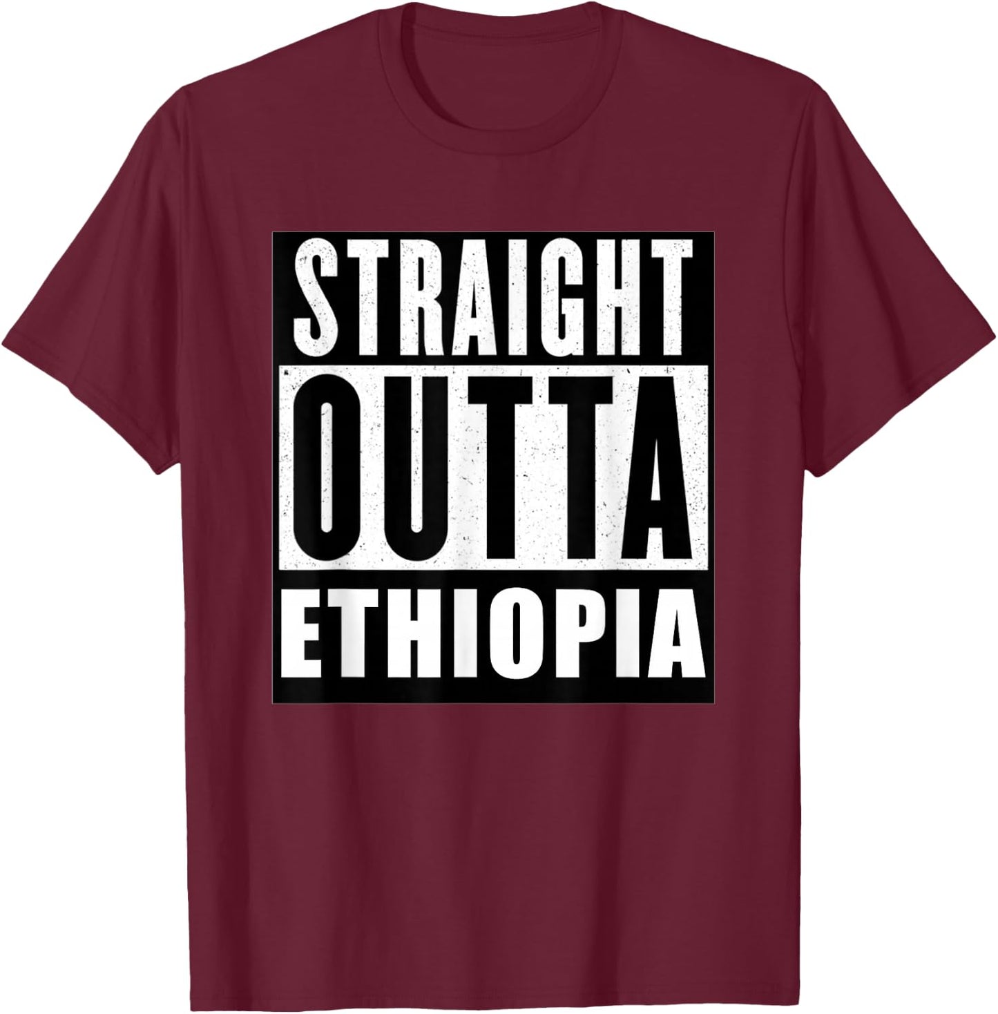 Women Gift Straight Outta Ethiopia A Proud Ethiopian Art T-Shirt - T-Shirt | Maroon