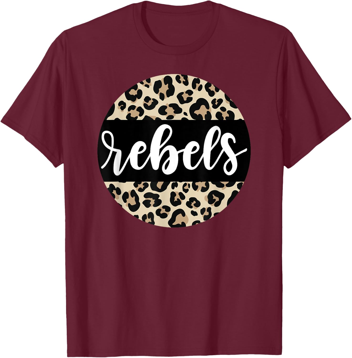 Leopard Print Rebels Team Mascot School Spirit Game Night T-Shirt - T-Shirt | Maroon