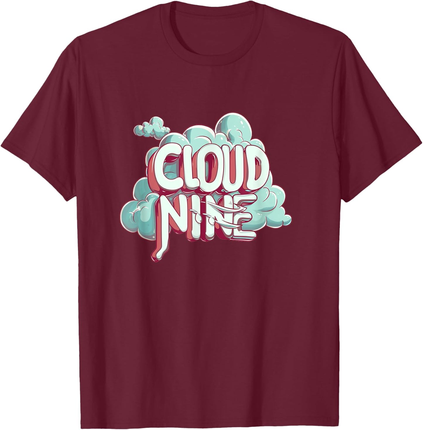 Happy on cloud nine Statement for Boys and Girls T-Shirt - T-Shirt | Maroon