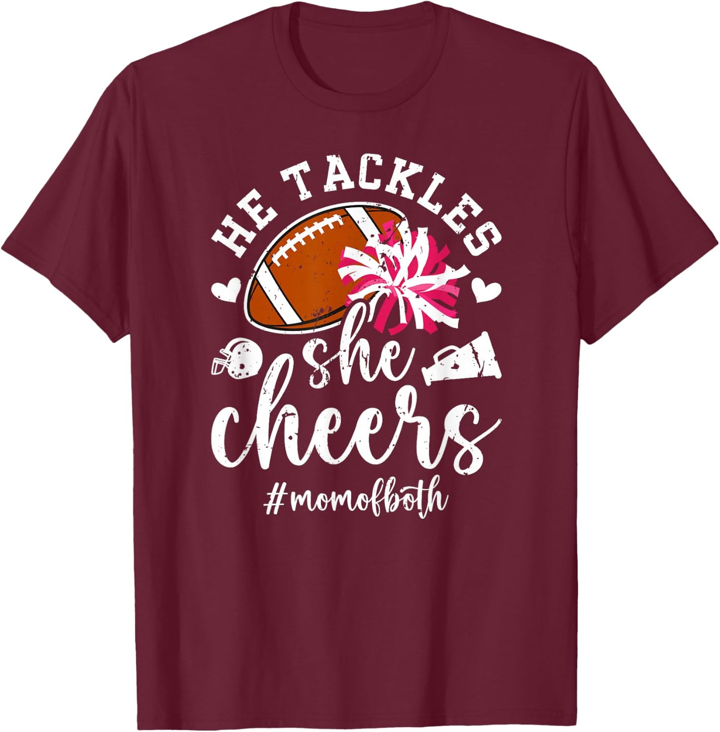 He Tackles She Cheers Football And Cheer Mom T-Shirt - T-Shirt | Maroon