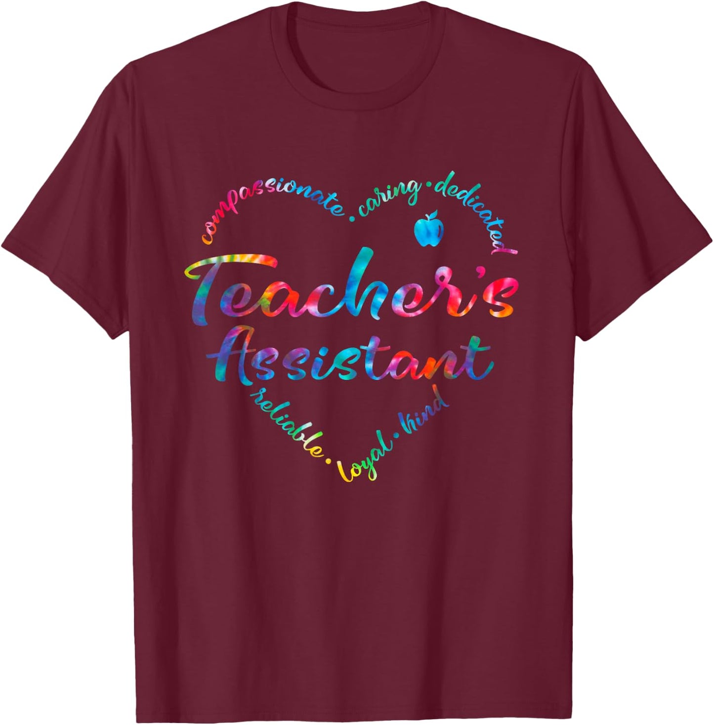 Tie Dye Teacher Assistant Squad Appreciation Teaching School T-Shirt - T-Shirt | Maroon