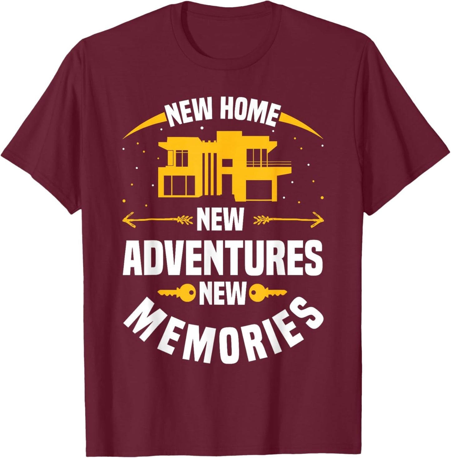 Homeowner Housewarming T-Shirt - T-Shirt | Maroon