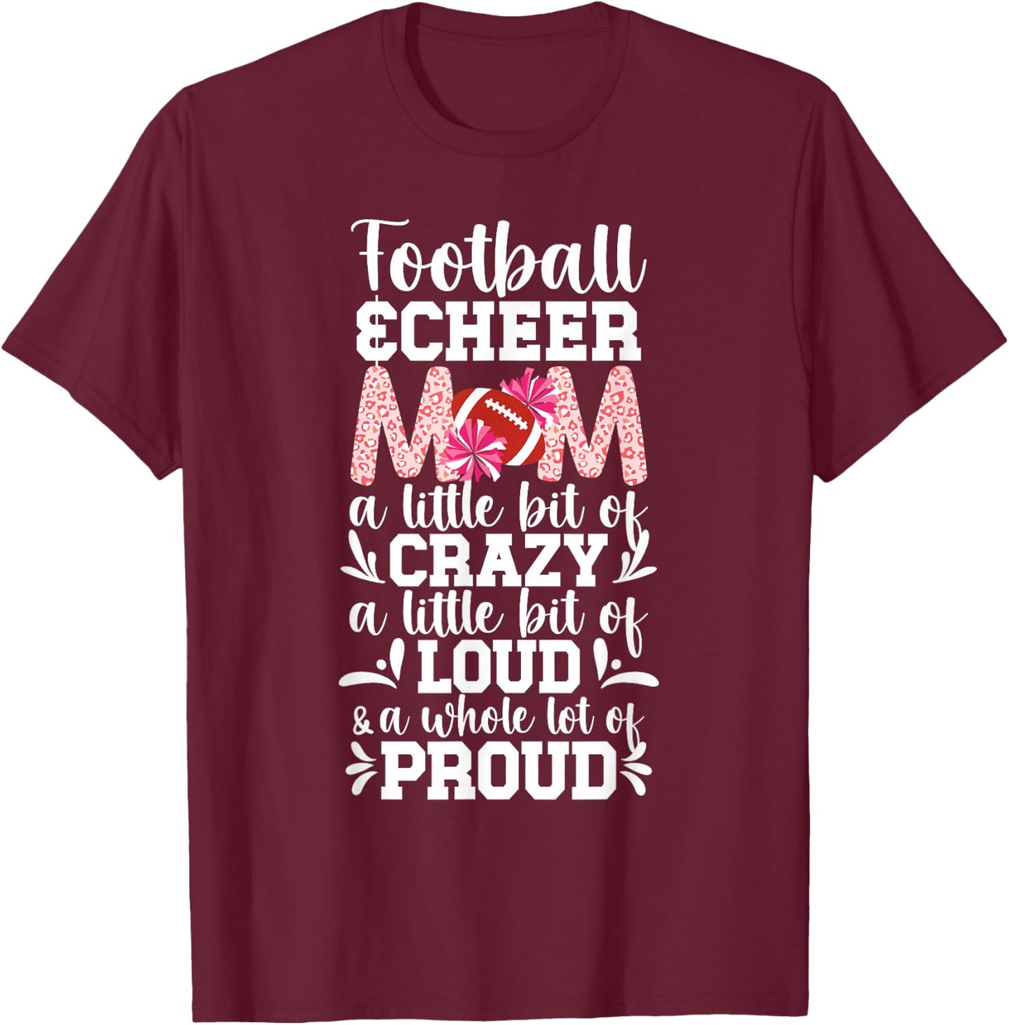 Football & Cheer Mom Proud Football And Cheerleading Mom T-Shirt - T-Shirt | Maroon