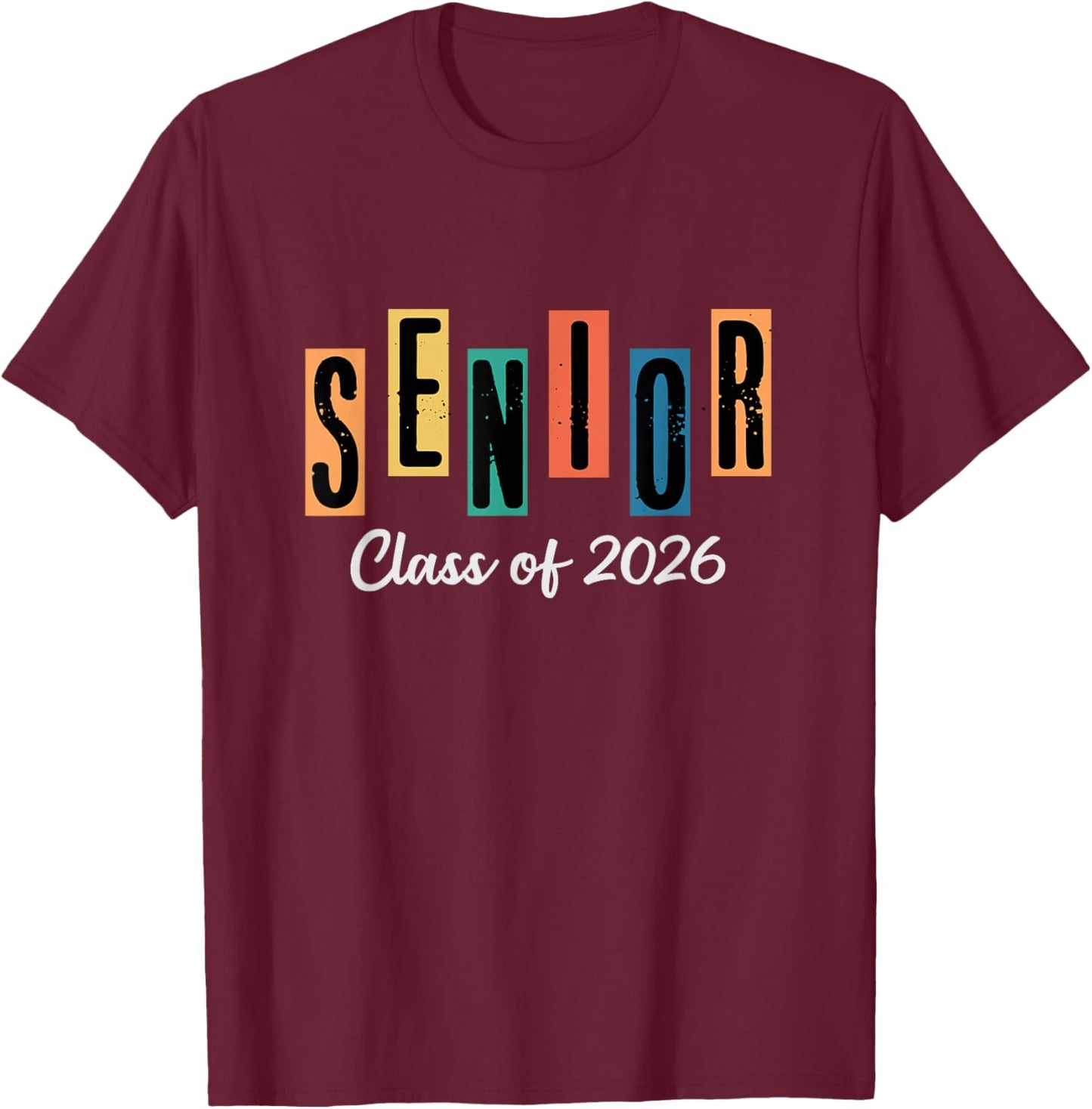 Senior Class of 2026 Women Men Graduation Class of 2026 T-Shirt - T-Shirt | Maroon