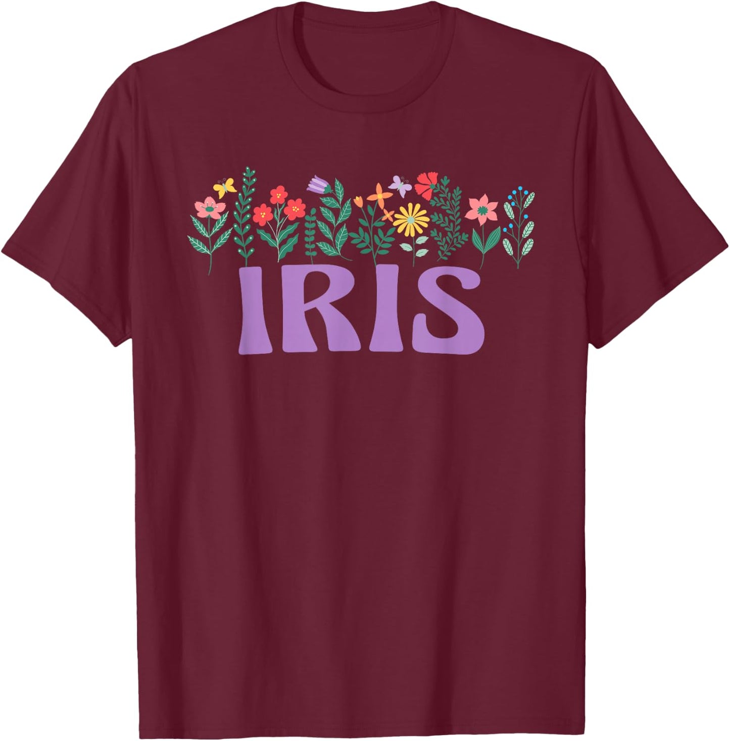 Wildflower Floral IRIS First Name Mother's Day Women T-Shirt - T-Shirt | Maroon