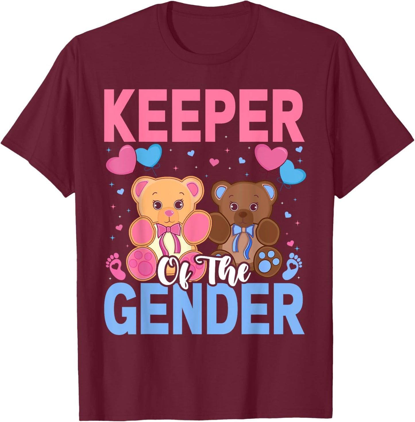 Keeper Of The Gender Reveal Baby Bear Balloons Pink Or Blue T-Shirt - T-Shirt | Maroon