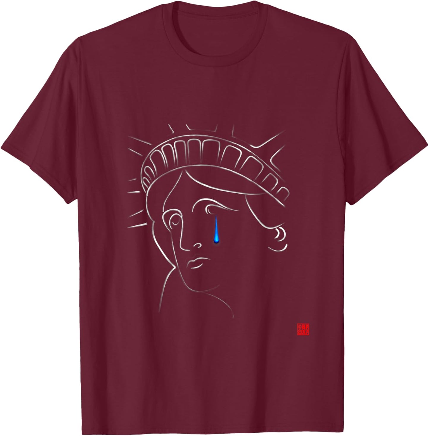 Statue Of Liberty Crying T-Shirt - T-Shirt | Maroon