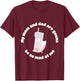 My Mom And Dad Are Gonna Be So Mad At Me Halloween Funny T-Shirt - T-Shirt | Maroon