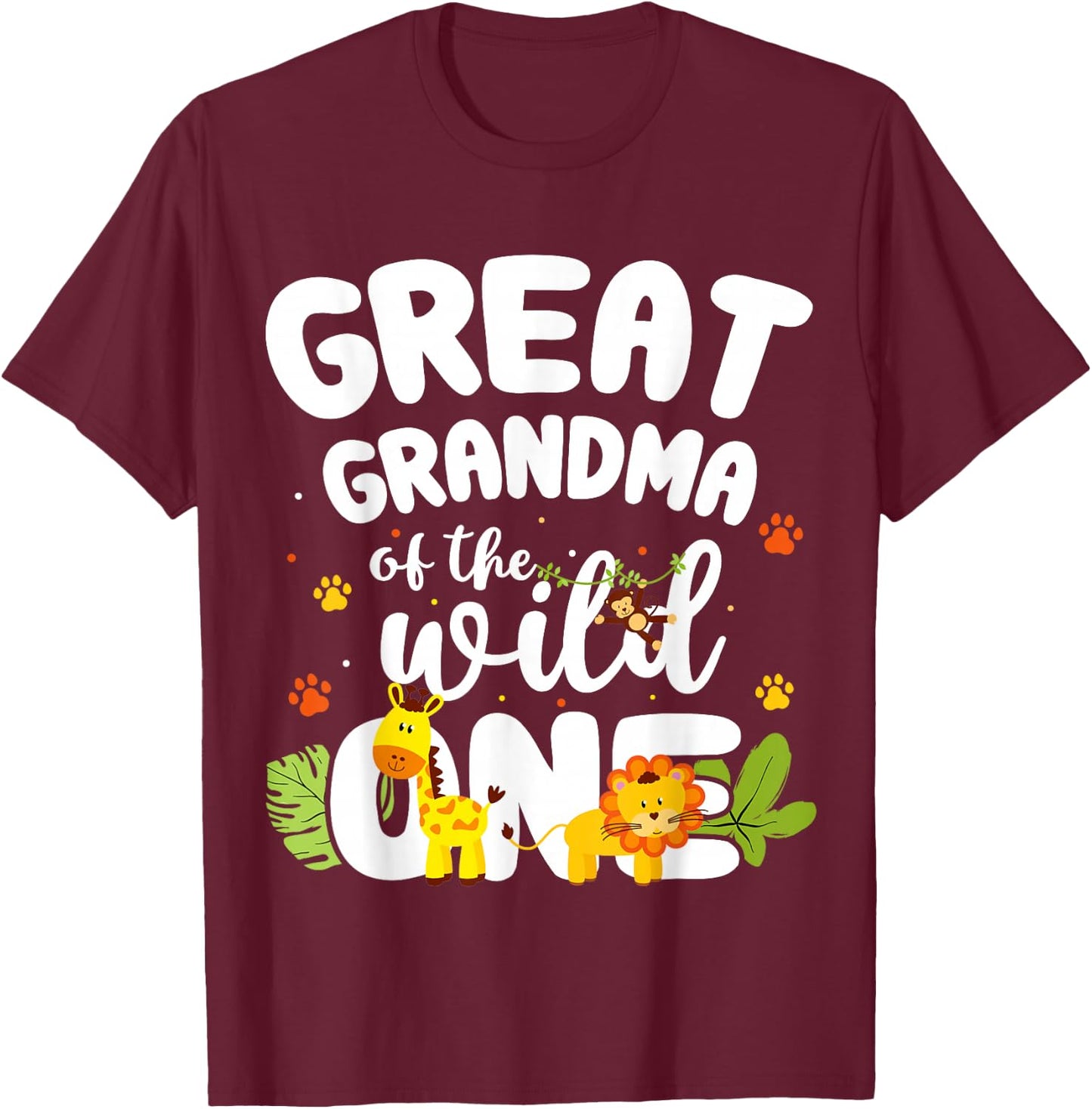 Great Grandma of the Wild One Zoo Birthday Jungle Animal T-Shirt - T-Shirt | Maroon
