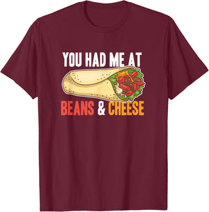 Burrito Beans And Cheese Cool Mexican Taco Food T-Shirt - T-Shirt | Maroon