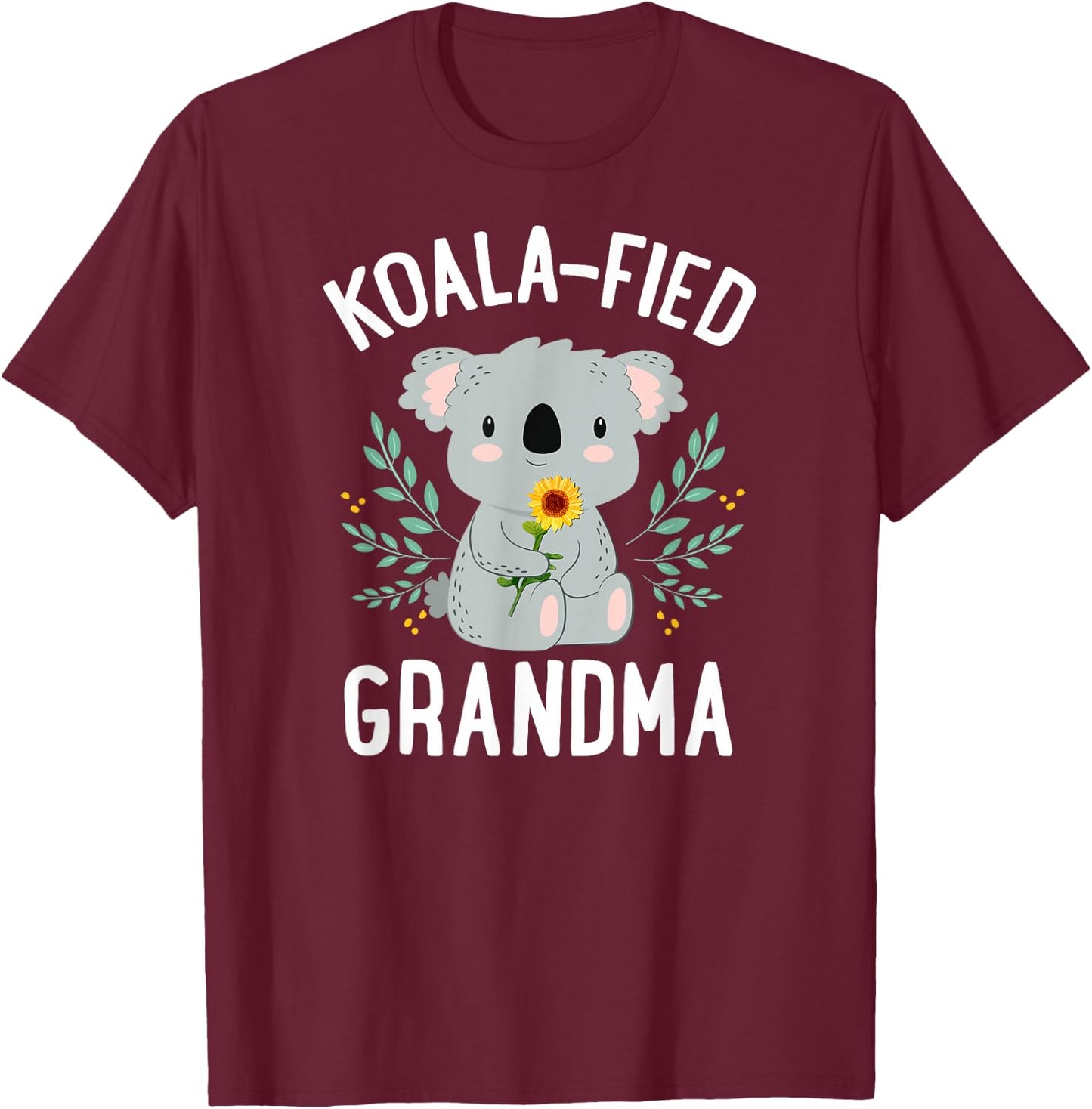 Koalafied Grandma Koala Bear Sunflower Floral Mothers Day T-Shirt - T-Shirt | Maroon
