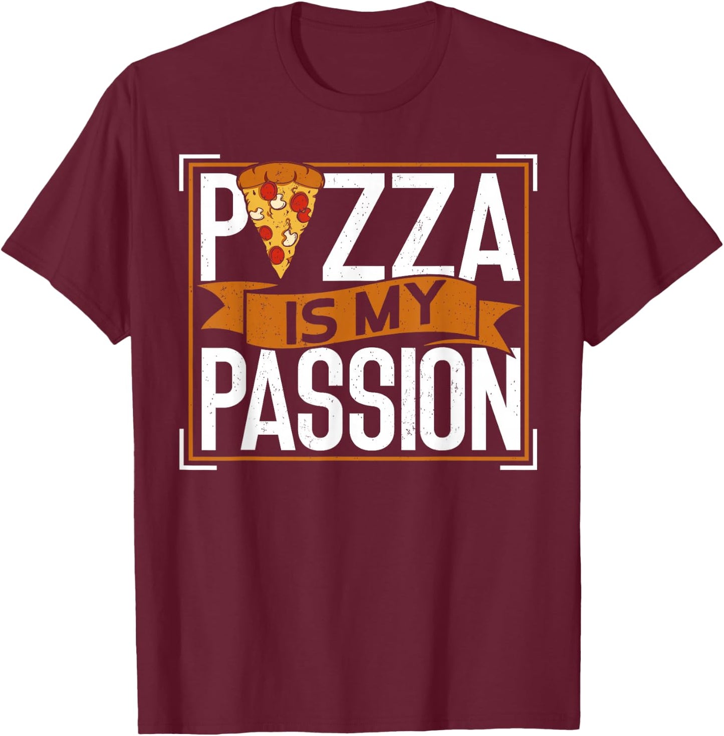 Pizza Is My Passion Funny Pizza Making T-Shirt - T-Shirt | Maroon