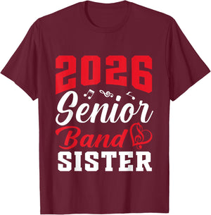 2026 Senior Band Sister Class Of 2026 Parent Graduation T-Shirt - T-Shirt | Maroon
