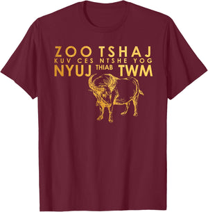 Hmong Handsome or Beautiful T Shirt Cow and Water Buffalo T-Shirt - T-Shirt | Maroon