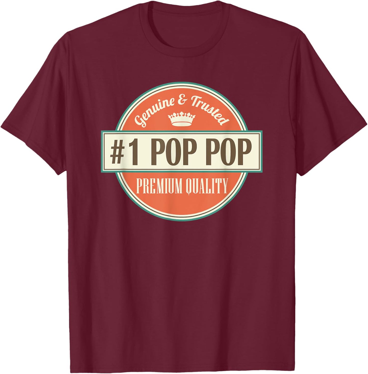 Number 1 Pop Pop Grandfather Fathers Day Gift T-Shirt - T-Shirt | Maroon