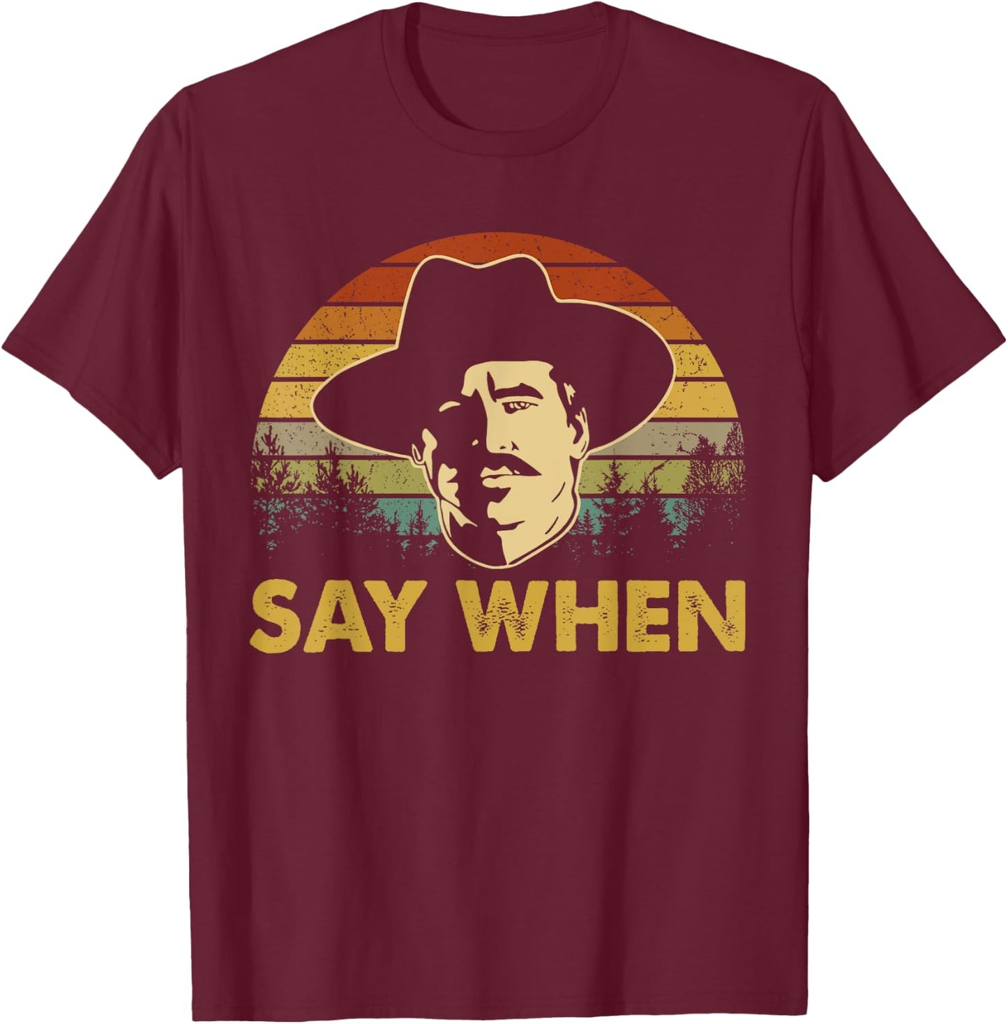 Say Graphic Cowboy Boots Vintage Art Adorable Costume When T-Shirt - T-Shirt | Maroon