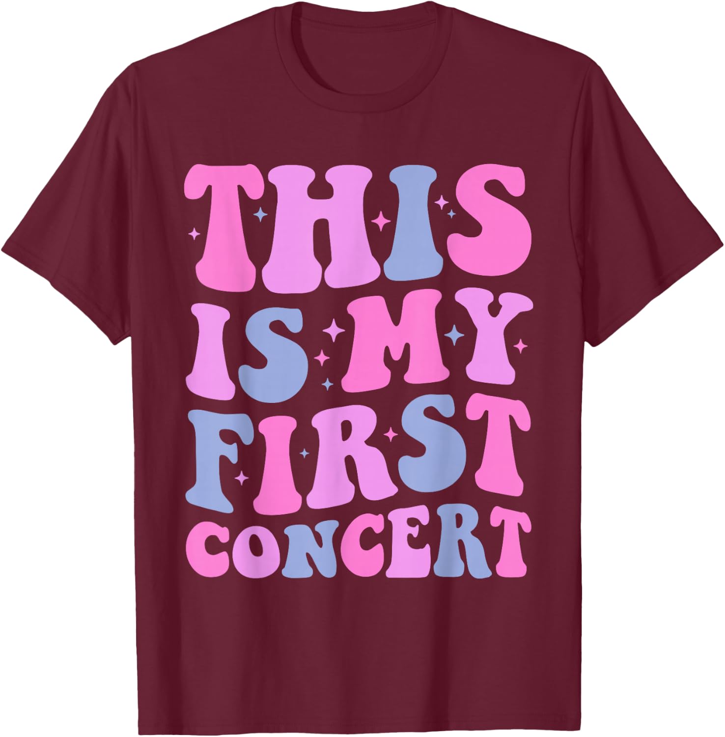 This Is My First Concert Music Event Retro Groovy Girls T-Shirt - T-Shirt | Maroon