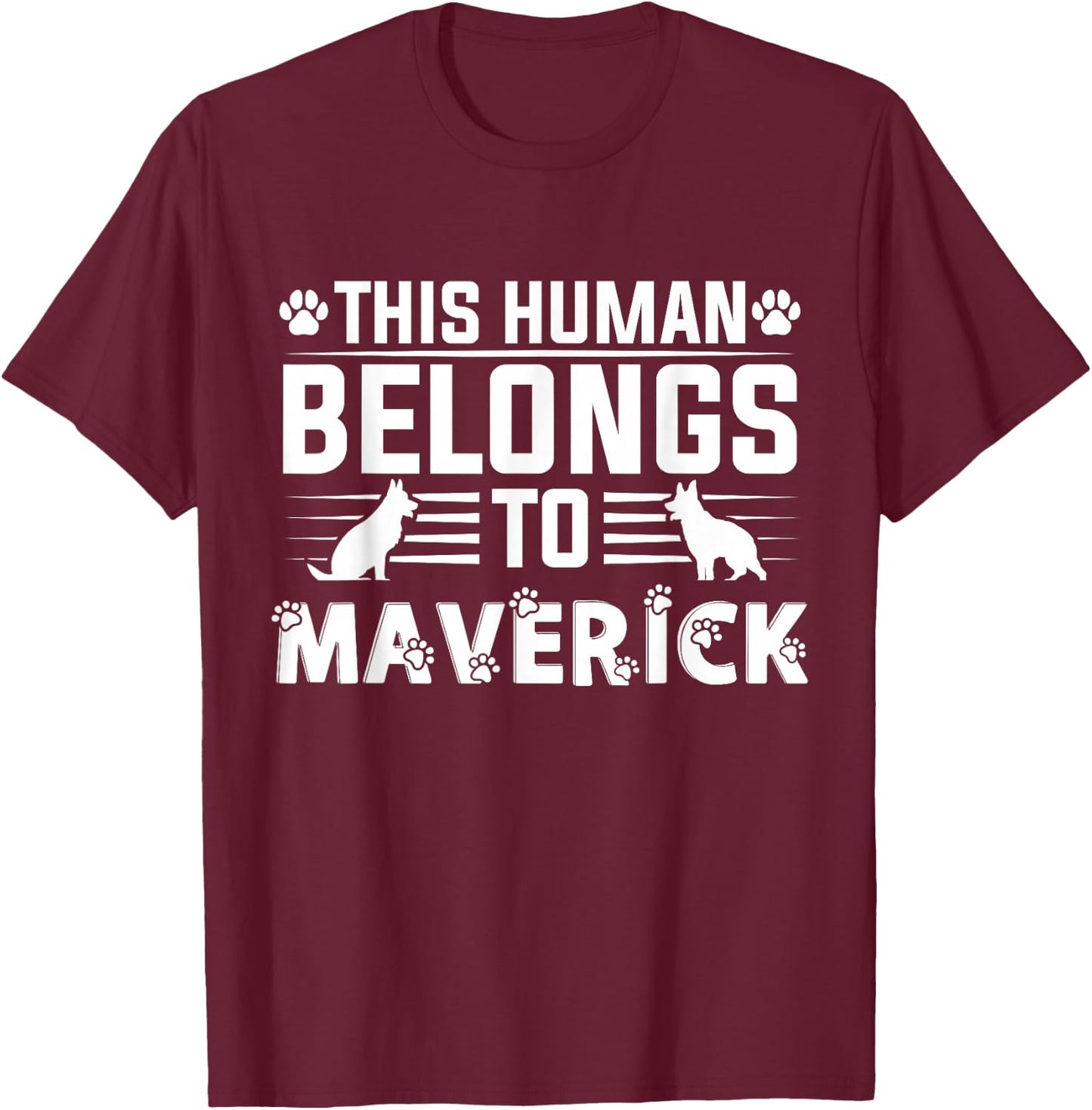 Dog Name Maverick Personalised Gift Maverick Dog T-Shirt - T-Shirt | Maroon