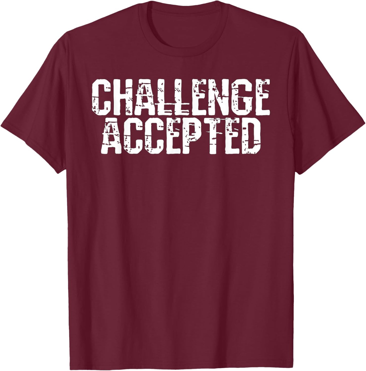 Challenge Accepted Women's Classic Fit Black Modern Letter Print , Small, , Short Sleeve, Machine Wash, Regular Fit, US Size Medium T-Shirt - T-Shirt | Maroon