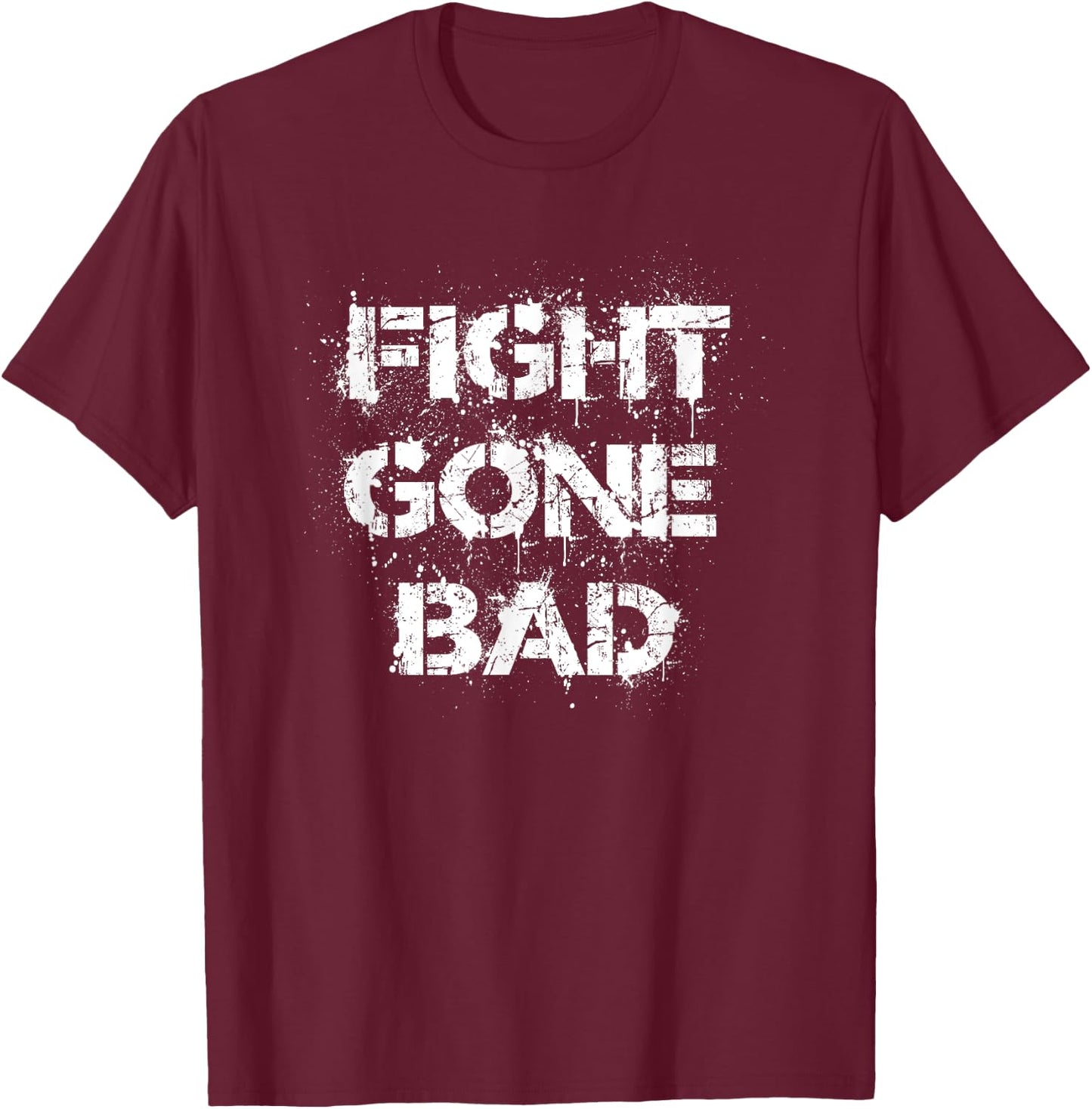 Fitness WOD fight gone bad Workout crosstraining T-Shirt - T-Shirt | Maroon