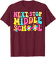 Next Stop Middle School Elementary School Graduation T-Shirt - T-Shirt | Maroon