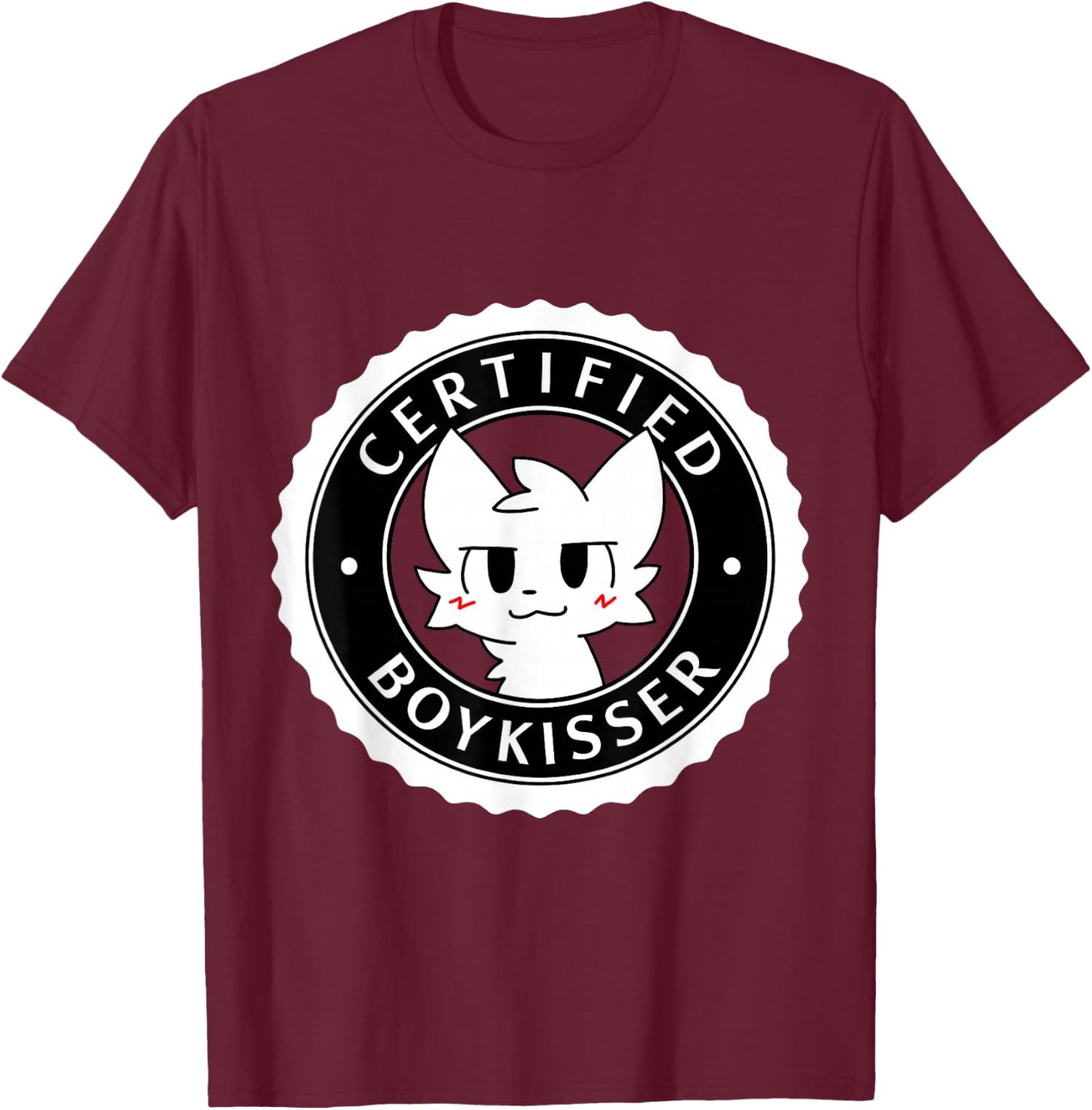 Certified Boykisser T-Shirt - T-Shirt | Maroon