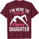 I'm Here to Watch My Flipping Daughter - Gymnastics Dad Mom T-Shirt - T-Shirt | Maroon