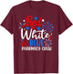 Red White And Blue Pharmacy Crew Funny 4th Of July Patriotic T-Shirt - T-Shirt | Maroon