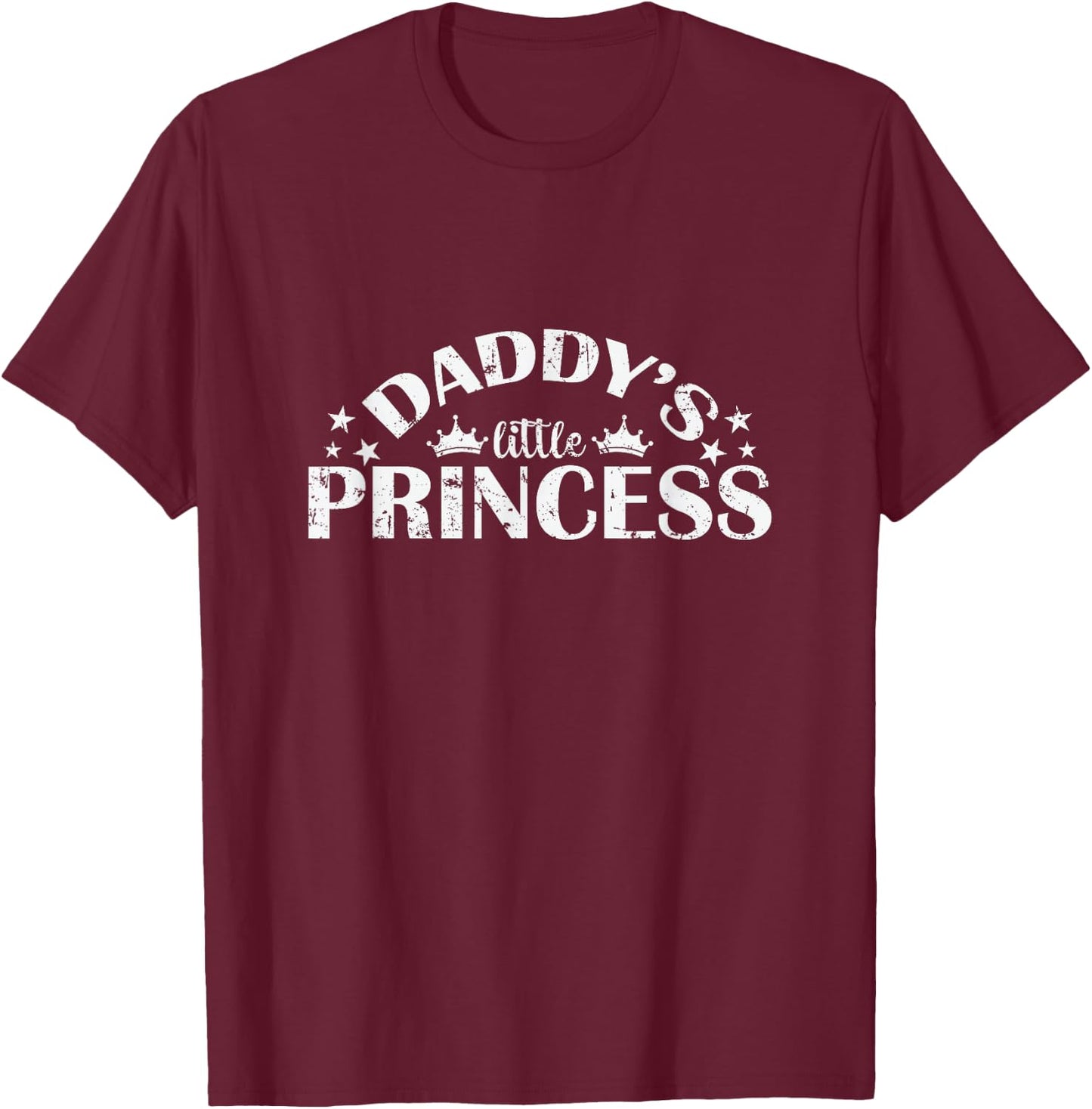 Father and His Little Princess Daddy's Little Princess T-Shirt - T-Shirt | Maroon