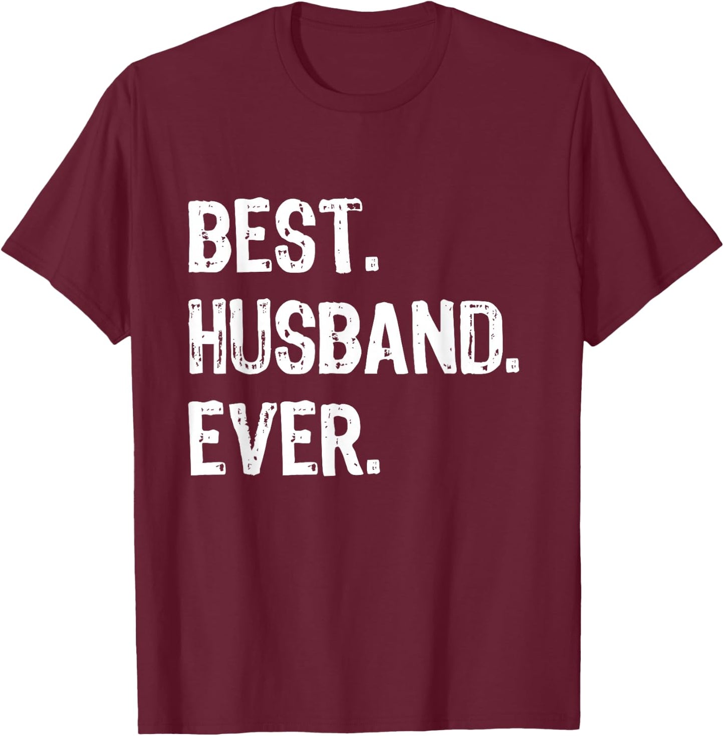 Best Husband Ever Funny Cool T-Shirt - T-Shirt | Maroon
