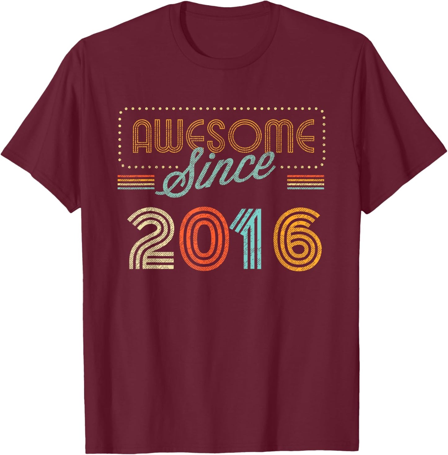 Awesome Since 2016 Year of Birth Birthday T-Shirt - T-Shirt | Maroon