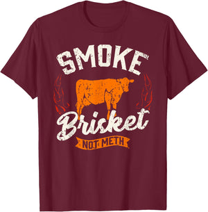 Vintage Smoke Brisket Not Meth Barbeque Meat Grilling Bbq T-Shirt - T-Shirt | Maroon