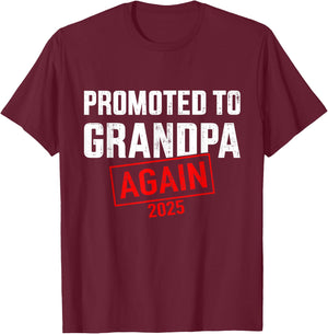 Promoted to grandpa 2025 again T-Shirt - T-Shirt | Maroon