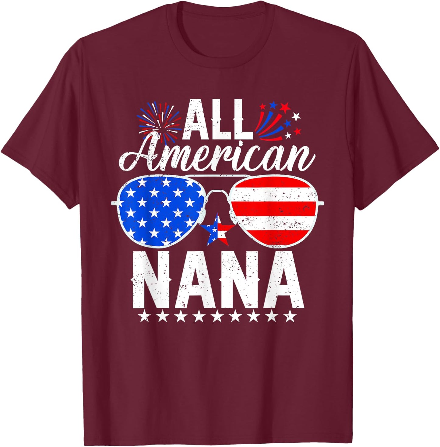 All American Nana Funny 4th of July Family Matching T-Shirt - T-Shirt | Maroon