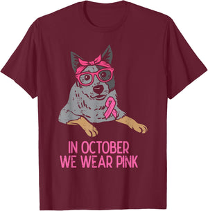 In October We Wear Pink Heeler Dog Breast Cancer Awareness T-Shirt - T-Shirt | Maroon