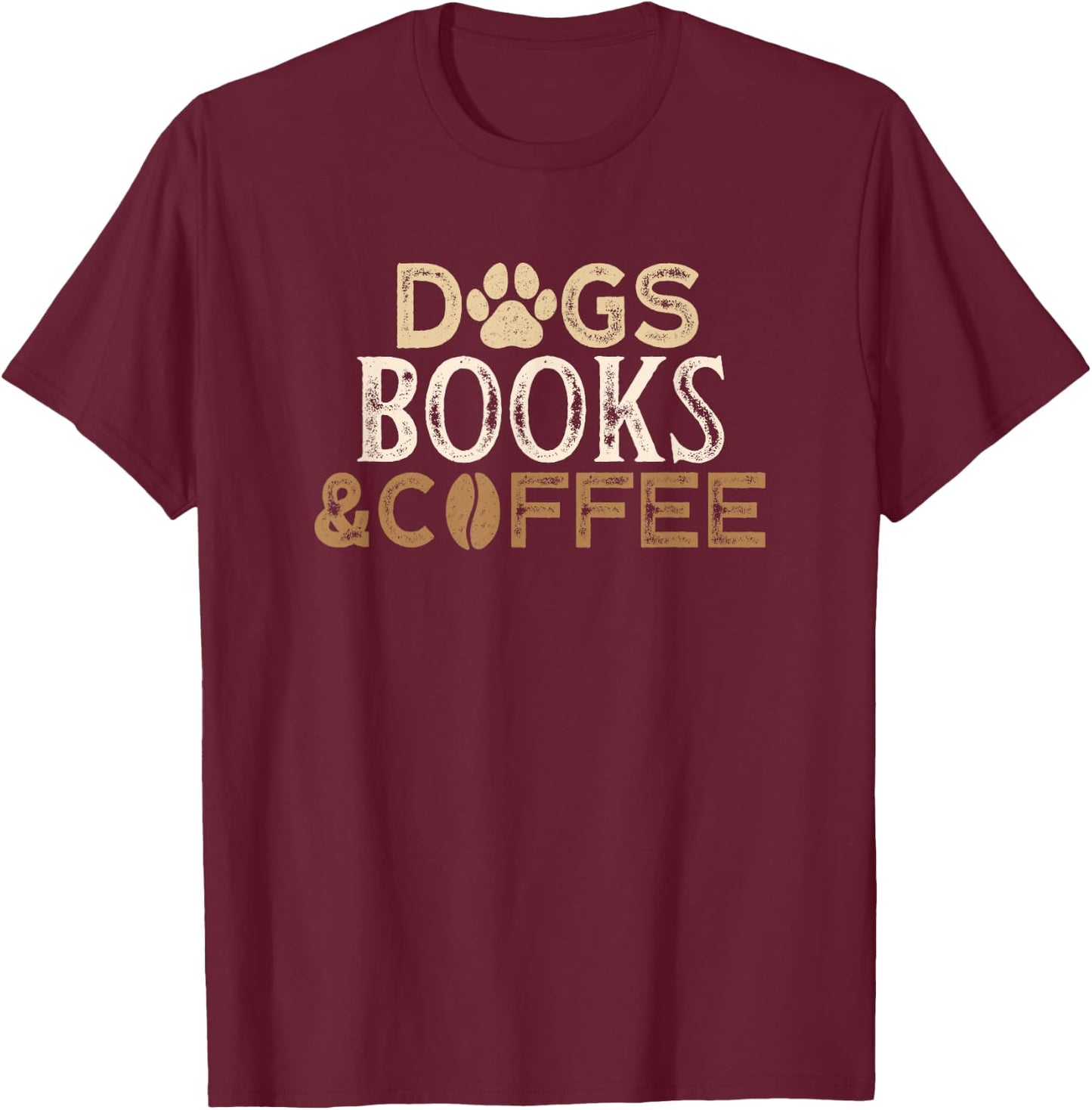 Dogs Books & Coffee T-Shirt - T-Shirt | Maroon