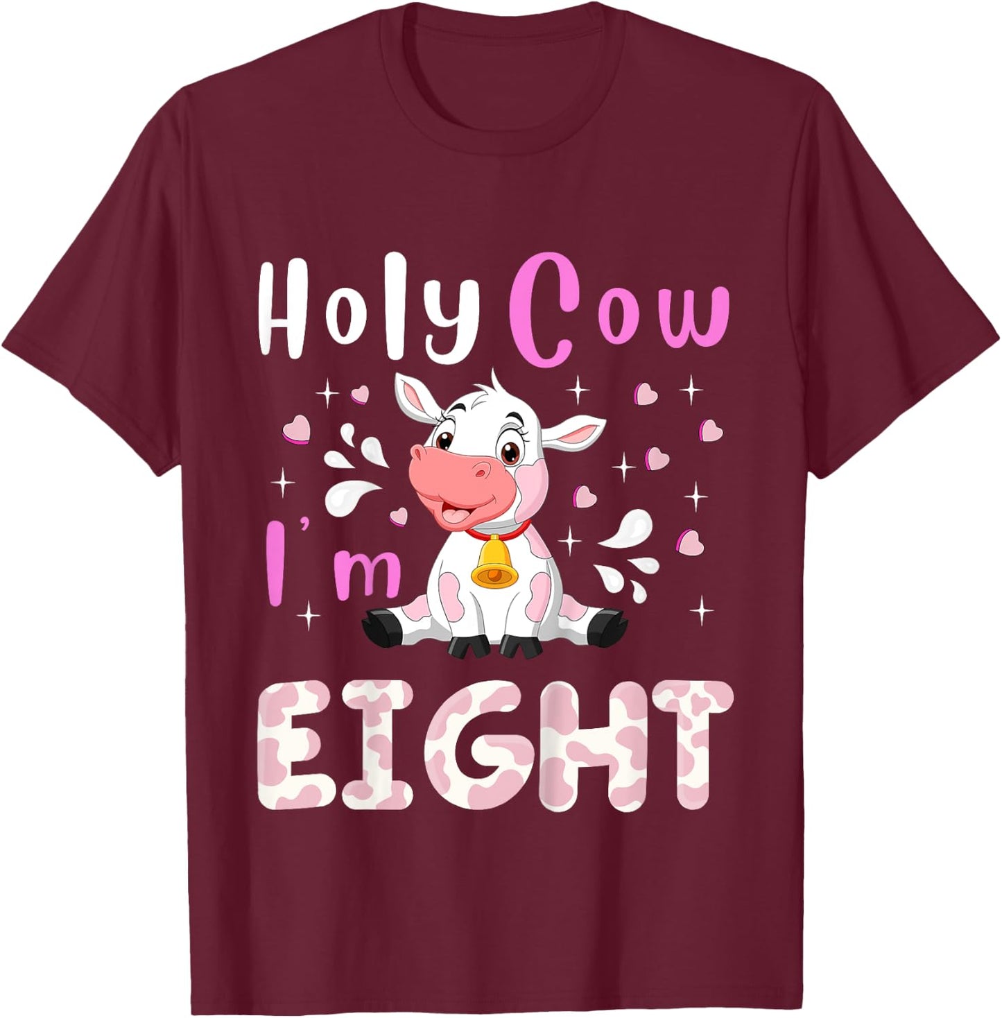 Kids Holy Cow I'm Eight Age 8 Cow Farm Theme BDay 8 Yrs Old Kid T-Shirt - T-Shirt | Maroon