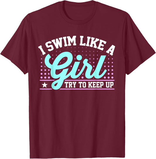 Girl Swimming Women Swim Daughter Swimmer T-Shirt - T-Shirt | Maroon