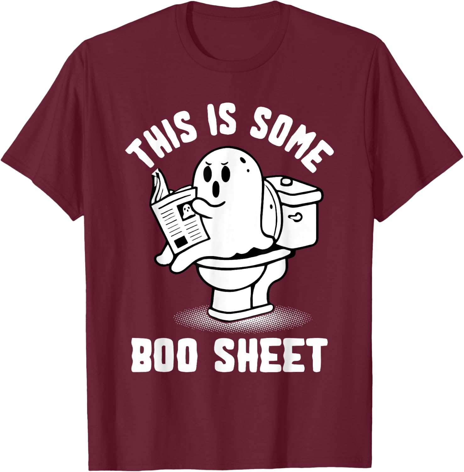 Trick Or Treat Spooky Ghost This Is Some Boo Sheet Halloween T-Shirt - T-Shirt | Maroon