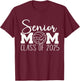 Senior mom volleyball 2025 class of 2025 sports seniors T-Shirt - T-Shirt | Maroon