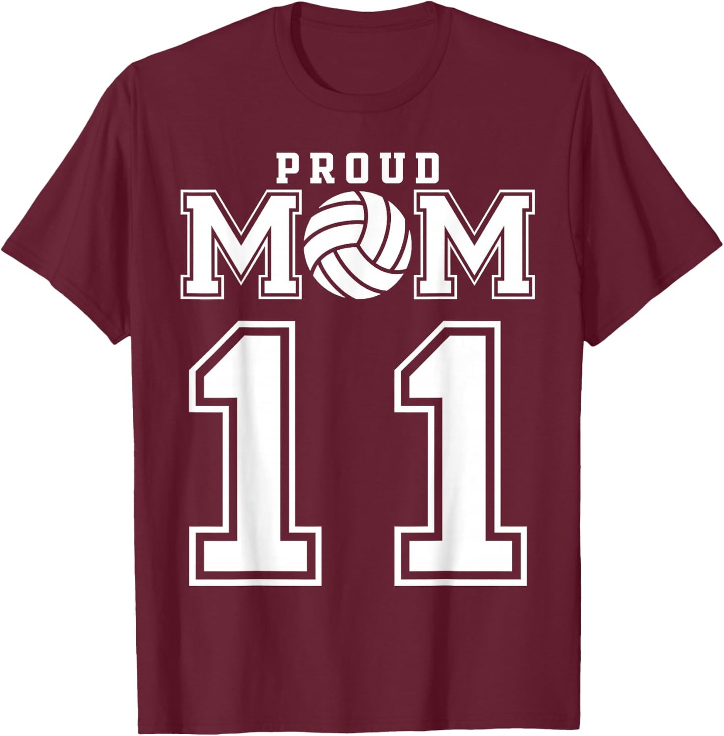 Custom Proud Volleyball Mom Number 11 Personalized Women T-Shirt - T-Shirt | Maroon
