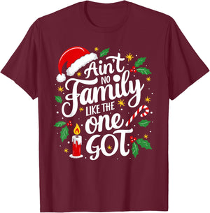 Ain't No Family Like The One I Got Matching Family Christmas T-Shirt - T-Shirt | Maroon